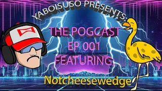 Susos POGcast EP001