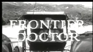 Frontier Doctor 50s TV Western episode 11 of 36