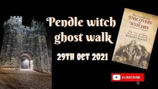 Pendle witch ghost walk - Lancaster