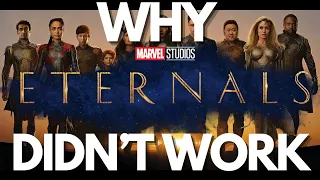 Eternals Just Didn't Work