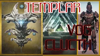 EPIC VOG 3 - Man Templar Kill W/Relic Shield Clutch - (OLD Footage) - Destiny 1 Vault Of Glass Raid