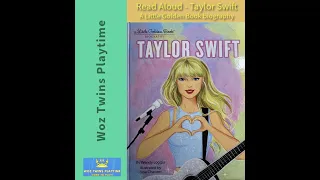 Read Aloud - Taylor Swift, a Little Golden Book biography