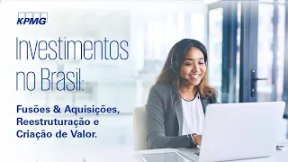 Investment in Brazil M&A, Restructuring, and Value Creation | Webinar