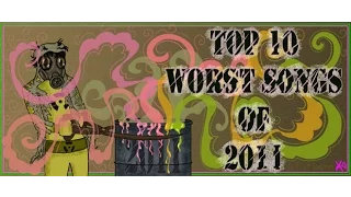 The Top Ten Worst Hit Songs of 2011