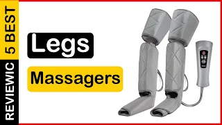 ✅  Best Massagers For Legs In 2023 💝 Top 5 Tested & Buying Guide