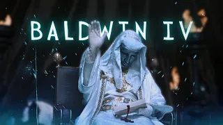 King Baldwin IV - The Kingdom of Heaven | Edit