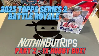 2023 Topps Series 2 Battle Royale | Part 2 - HOBBY BOX