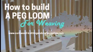 How to build a peg loom for weaving