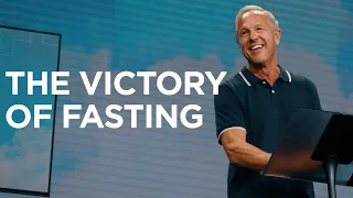 The Victory of Fasting | John Lindell | James River Church