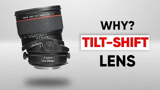 Why You Need a Tilt Shift Lens?