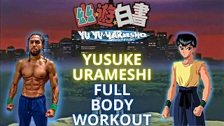 Improve Your Strength And Power | Yu Yu Hakusho Yusuke Urameshi Workout