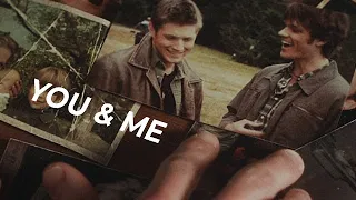 Sam & Dean │You and me