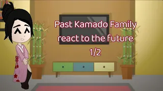 Past Kamado siblings react to the future // 1/2 // •Lazy Angel•