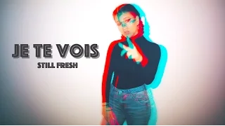 Eva Guess - Je Te Vois (Cover Still Fresh)