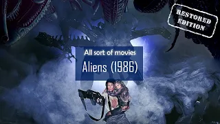 Aliens (1986) | Restored Edition, with deleted scenes