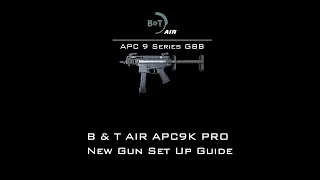 B & T AIR APC9K PRO Set Up Guide