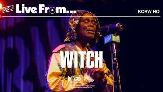 WITCH: KCRW Live from HQ