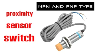 Proximity Sensor ชนิด PNP และ NPN ต่างกันอย่างไร