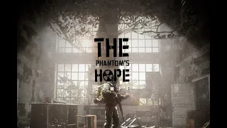 THE PHANTOM'S HOPE safe mod/ глобальное обновление #stalker_online