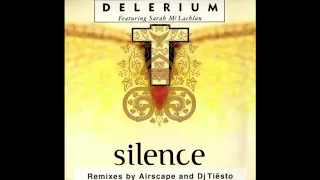 Delerium Featuring Sarah McLachlan - Silence (Airscape Remix) (2000)