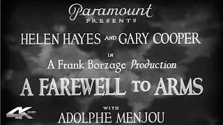 A FAREWELL TO ARMS (1932) Gary Cooper & Helen Hayes | 4K UHD | Trailer Remastered- B&W