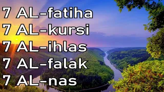 7 AL  fatiha 7 AL  kursi 7 AL  ihlas 7 AL  falak 7 AL  nas Quran Rukya