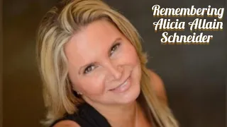 In Loving Memory of Alicia Allain Schneider