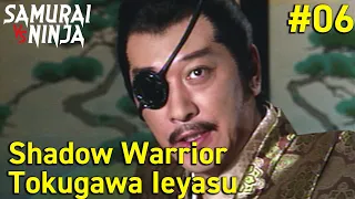 Full movie | Shadow Warrior:  Shogun Tokugawa Ieyasu  #6 | samurai action drama