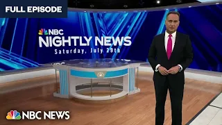 Nightly News Full Broadcast - July 29