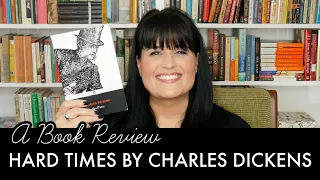 HARD TIMES BY Charles Dickens BOOK REVIEW