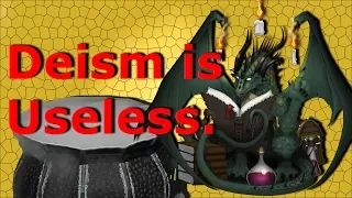 Deism is Useless