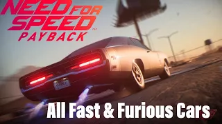Need For Speed Payback - All Fast and Furious Cars