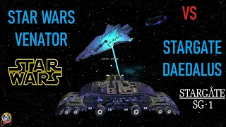 Viewer Request - Stargate SG1 Daedalus VS Star Wars Venator - Both Ways - Star Trek Starship Battles