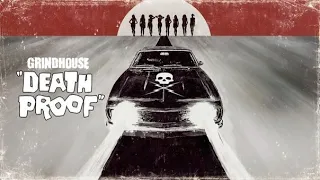 Grindhouse: Death Proof | THS Discourse