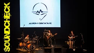 Alien Groove - Soundcheck