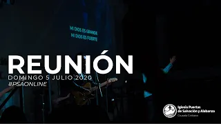 Reunión Domingo 12 Julio 2020 (Alabanza y Predica)│Iglesia Puertas de Salvación y Alabanza