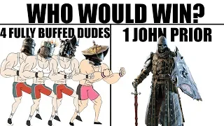 John Prior: Chapter 3 - Who would win? 1 BP vs 4 fully buffed Dudes [For Honor]