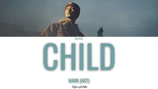 [VOSTFR/KOR/ENG] MARK (마크) 'CHILD' // COLOR CODED