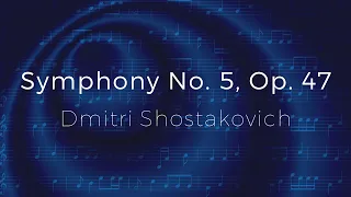 Symphony No. 5 by Dimitri Shostakovich