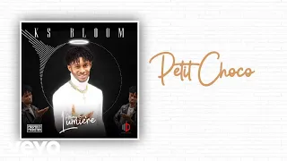 KS Bloom - Petit Choco (Lyric Video)