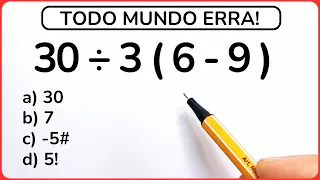 30 ÷ 3 ( 6 - 9 ) =❓ Matemática Básica‼️