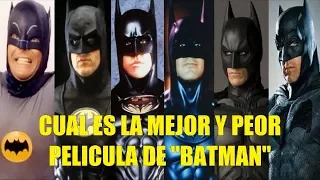 CUAL ES LA MEJOR Y PEOR PELICULA DE "BATMAN" CRONOLOGIA DE LA SAGA