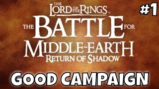 Return Of Shadow Mod - Battle for Middle-earth - Good Campaign - Part 1