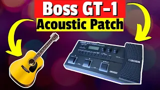 Boss GT-1 Acoustic Guitar Patch