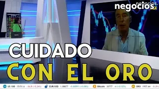 Cuidado con el oro: "puede seguir cayendo". Alberto Iturralde