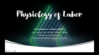Physiology of labor
