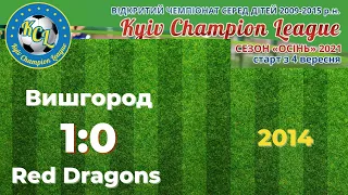 KCL 2021 Вишгород - Red Dragons 1:0