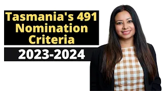 Tasmania's 491 Nomination Criteria 2023-2024