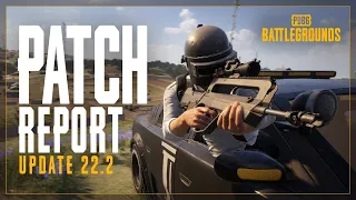 Patch Report: Update 22.2 | PUBG: BATTLEGROUNDS EUROPE