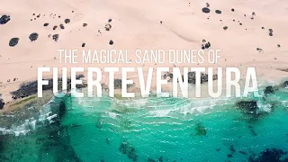 The Magical Dunes of Fuerteventura - Beautiful Destinations - Canary Islands